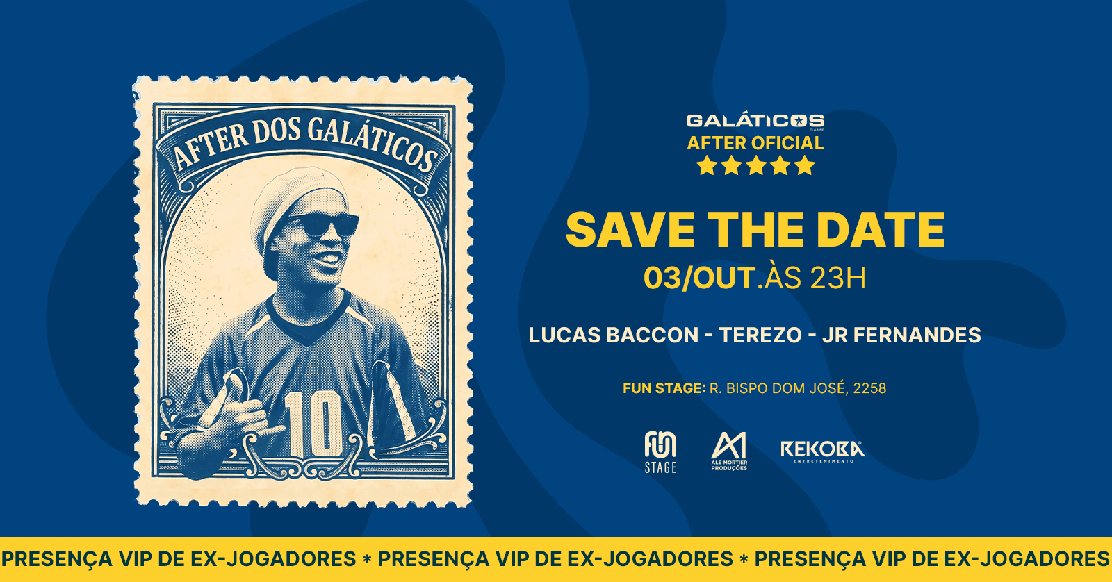 After dos Galáticos, after oficial do Galáticos Game. Sábado, 3 de outubro, às 23h, na Fun Stage, em Curitiba. Com Lucas Baccon, Terezo e JR Fernandes, e presença VIP de ex-jogadores.